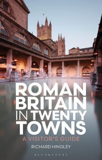 Roman Britain in Twenty Towns
