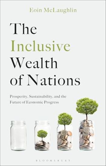 The Inclusive Wealth of Nations