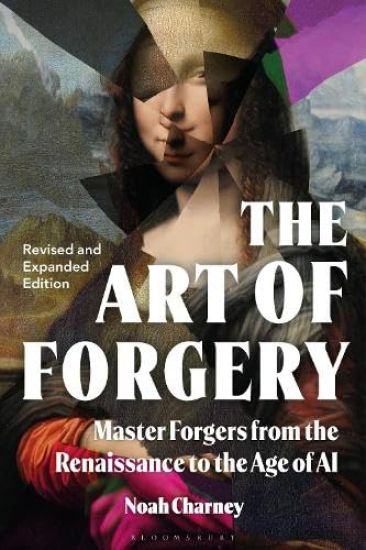 The Art of Forgery, Revised and Expanded Edition