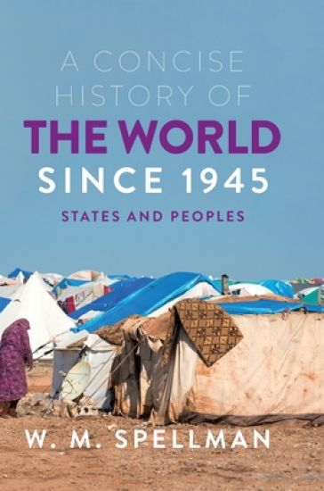 A Concise History of the World Since 1945
