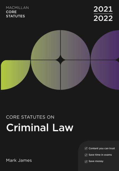 Core Statutes on Criminal Law 2021-22