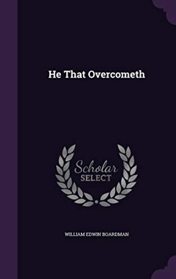 He That Overcometh