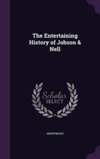 The Entertaining History of Jobson & Nell
