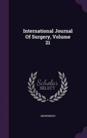 International Journal of Surgery, Volume 21
