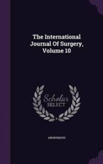 The International Journal of Surgery, Volume 10