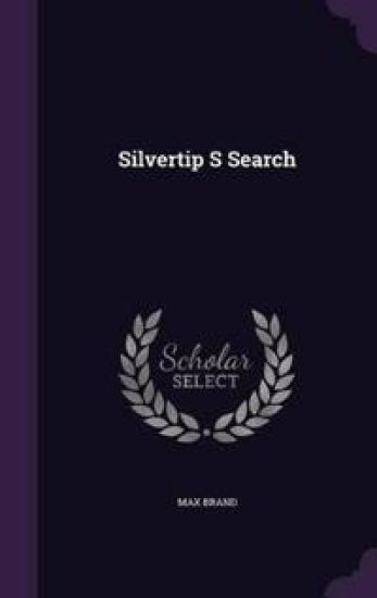 Silvertip S Search