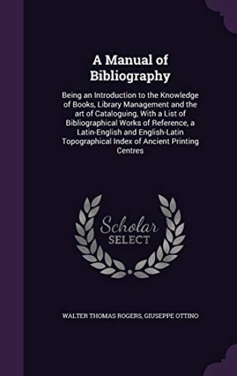 A Manual of Bibliography