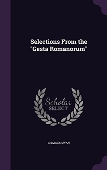 Selections From the "Gesta Romanorum"