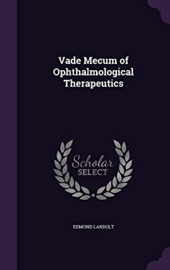 Vade Mecum of Ophthalmological Therapeutics
