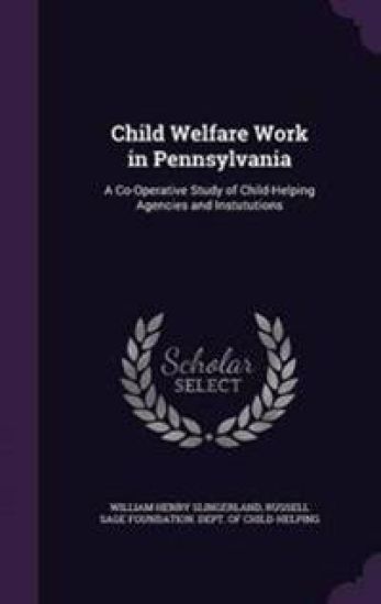 Child Welfare Work in Pennsylvania