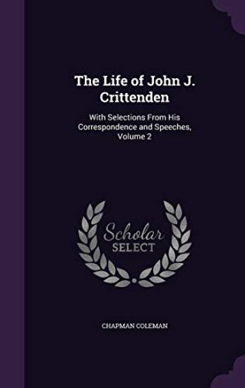 The Life of John J. Crittenden
