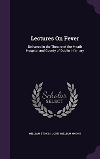 Lectures On Fever