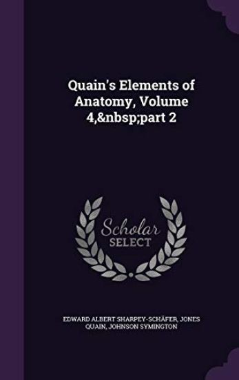 Quain's Elements of Anatomy, Volume 4, part 2