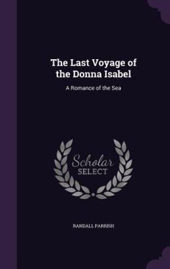 The Last Voyage of the Donna Isabel