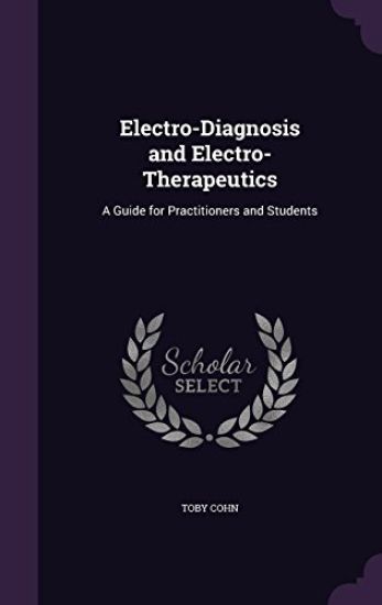 Electro-Diagnosis and Electro-Therapeutics
