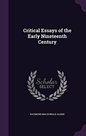 Critical Essays of the Early Nineteenth Century