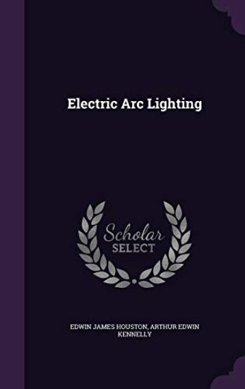 Electric Arc Lighting