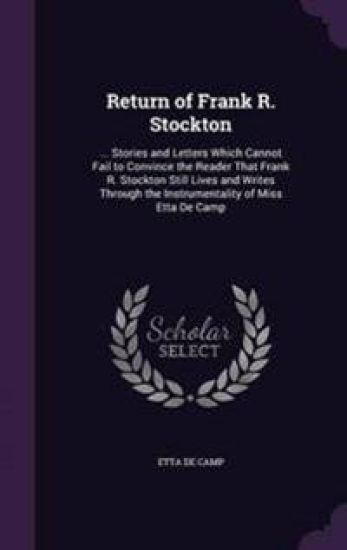 Return of Frank R. Stockton