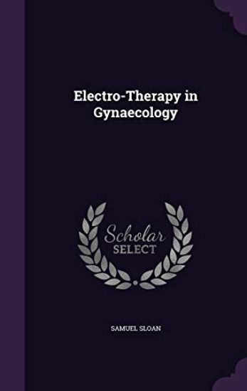 Electro-Therapy in Gynaecology