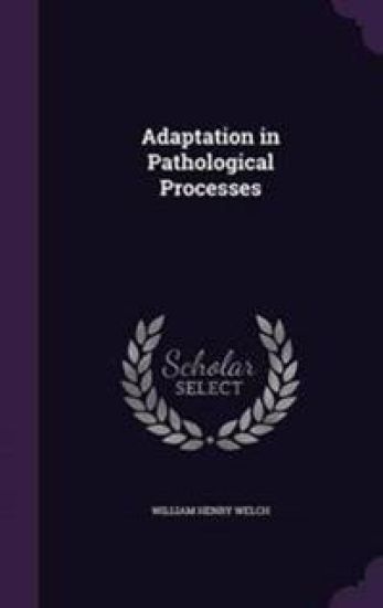 Adaptation in Pathological Processes