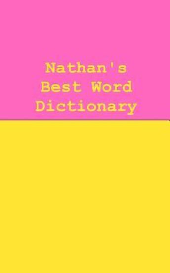 Nathan's Best Word Dictionary