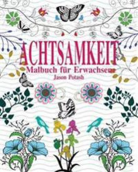 Achtsamkeit Malbuch für Erwachsene