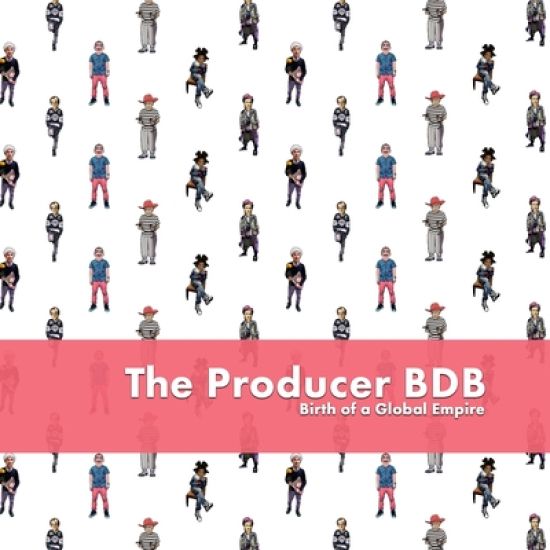 The Producer Bdb: Birth of A Global Empire