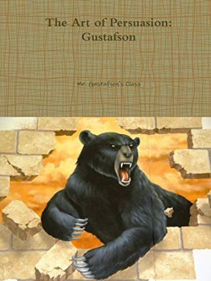 The Art of Persuasion: Gustafson