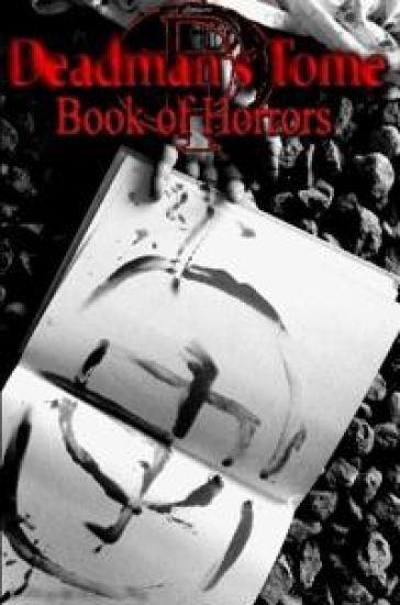 Deadman's Tome Book of Horrors I
