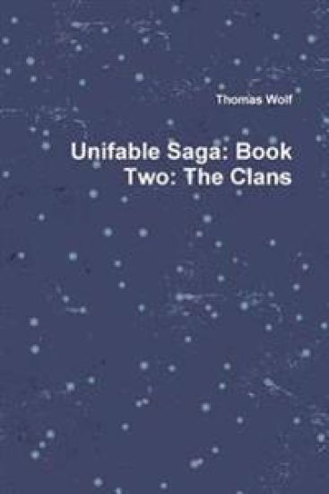 Unifable Saga: Book Two: the Clans