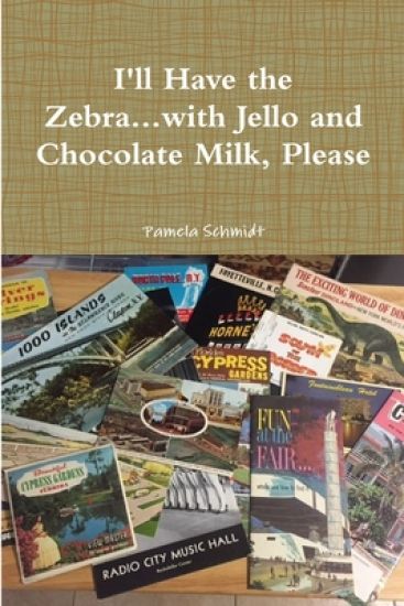 I'll Have the Zebra...with Jello and Chocolate Milk, Please
