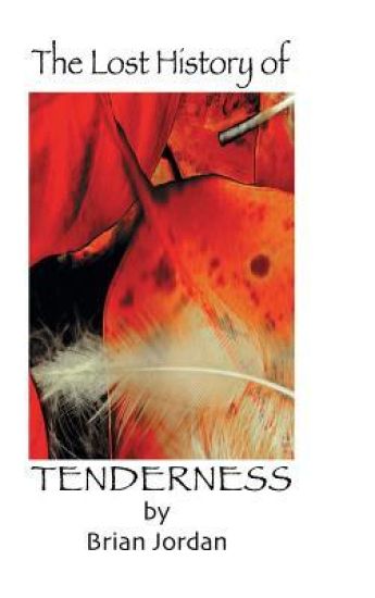The Lost History of Tenderness
