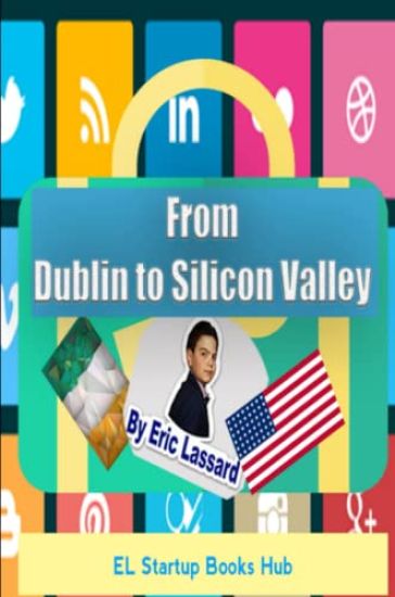 From Dublin to Silicon Valley