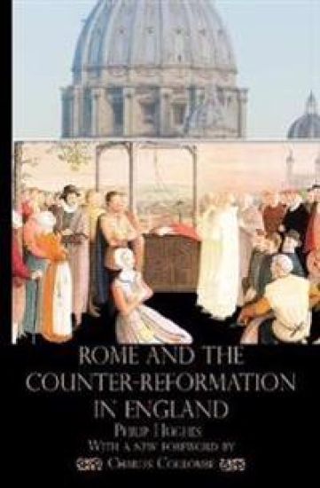 Rome and the Counter-Reformation in England