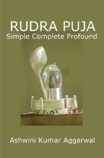 Rudra Puja - Simple Complete Profound