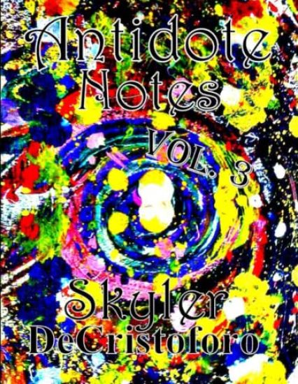 Antidote Notes Vol. 3