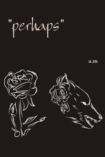 Perhaps