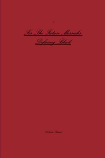 For The Future Messiahs