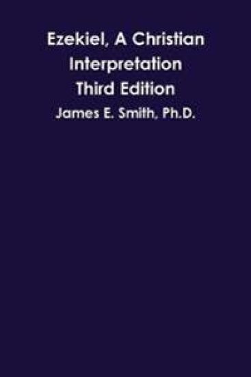 Ezekiel, A Christian Interpretation, Third Edition