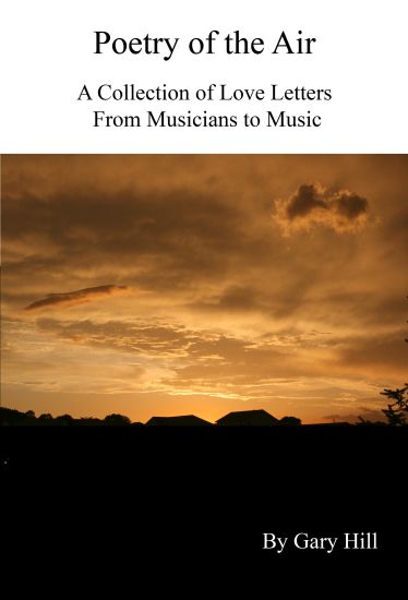 Poetry of the Air: A Collection of Love Letters to Music from Musicians