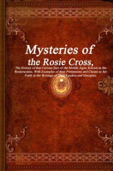 Mysteries of the Rosie Cross