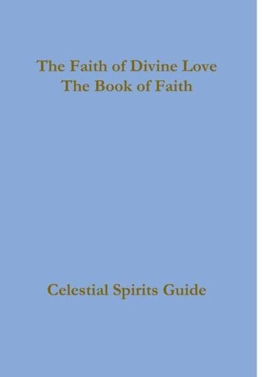 The Faith of Divine Love, a progressive faith experience