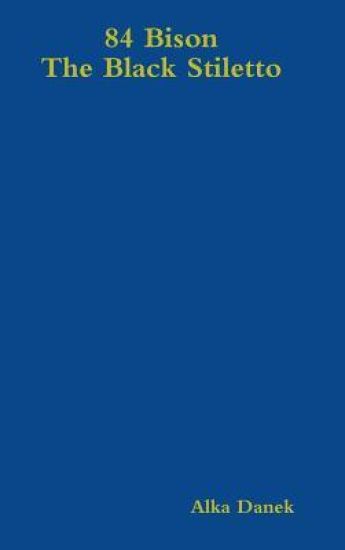 84 Bison the Black Stiletto
