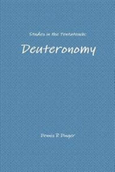 Studies in the Pentateuch: Deuteronomy