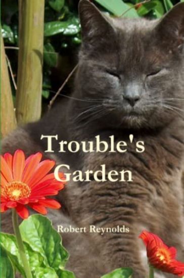 Trouble's Garden