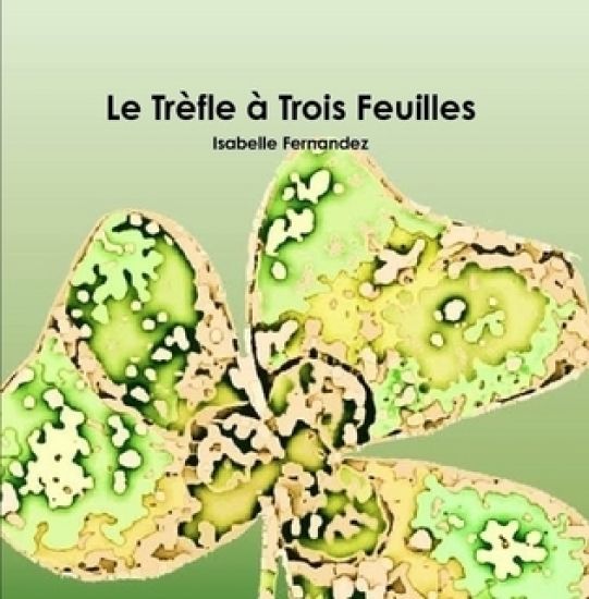 Le Trfle ^ Trois Feuilles