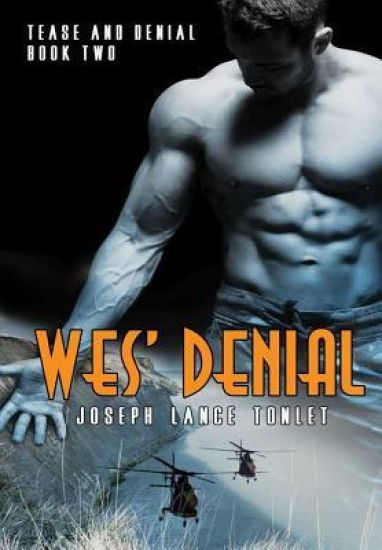 Wes' Denial: Tease and Denial Book Two
