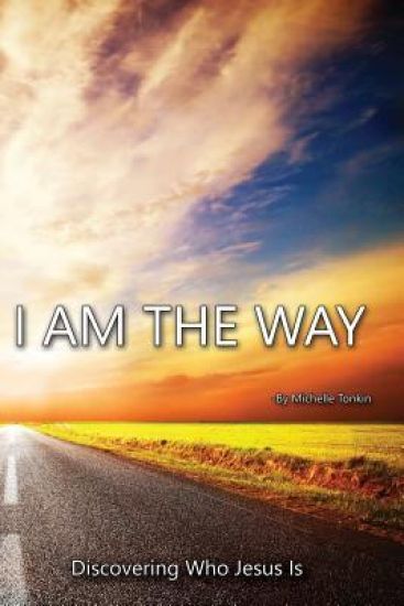 I am the Way, Discovering Who Jesus is