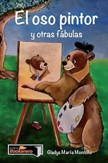 El Oso Pintor y Otras Fabulas