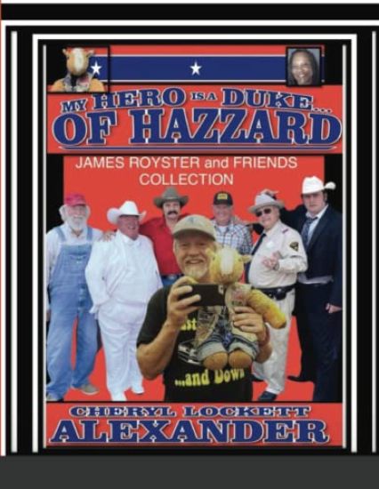 My Hero Is a Duke...of Hazzard James Royster and Friends Collection